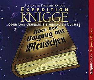 Expedition Knigge - oder das Geheimnis eines alten Buches