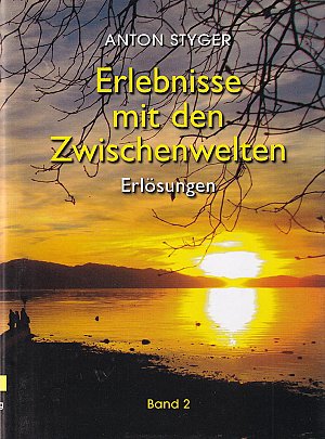 Erlebnisse mit den Zwischenwelten