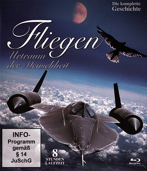 Fliegen - Urtraum der Menschheit [Blu-ray]