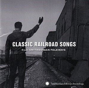 Classic Railroad Songs [CD]