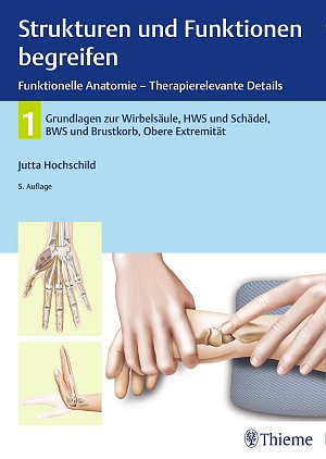 Strukturen und Funktionen begreifen - Funktionelle Anatomie