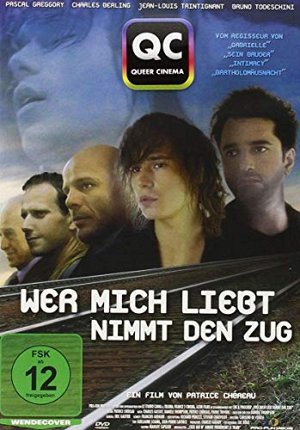Wer mich liebt, nimmt den Zug [DVD]