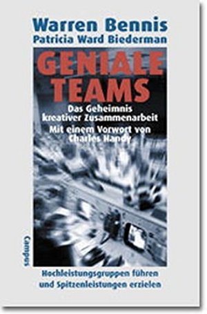 Geniale Teams - Das Geheimnis kreativer Zusammenarbeit