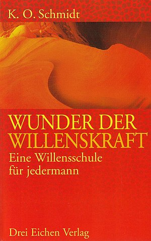 Wunder der Willenskraft