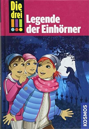 Die drei !!! - Legende der Einhörner
