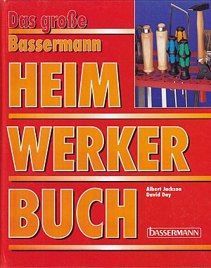 Das grosse Bassermann Heimwerkerbuch