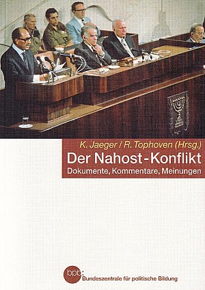 Der Nahost-Konflikt - Dokumente, Kommentare, Meinungen