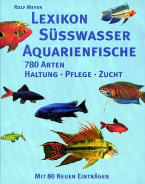 Lexikon Süsswasser Aquarienfische