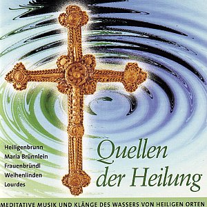Quellen Der Heilung [CD]