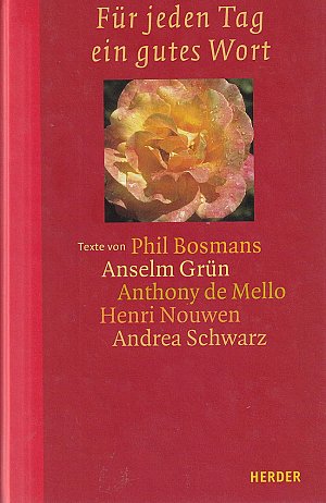Für jeden Tag ein gutes Wort