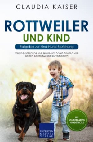 Rottweiler und Kind - Ratgeber zur Kind-Hund-Beziehung