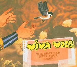 The Heat Can Melt Your Brain [CD]