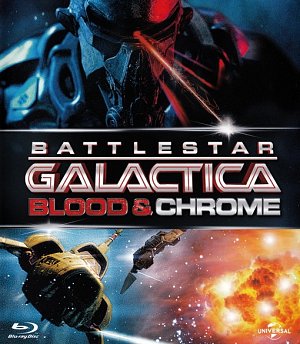 Battlestar Galactica - Blood & Chrome [Blu-ray]
