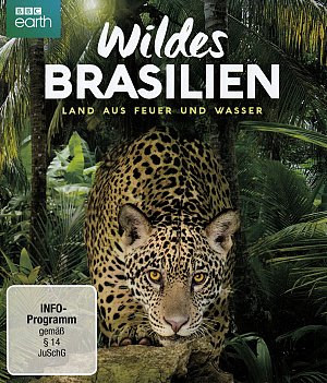 Wildes Brasilien - Land aus Feuer und Wasser [Blu-ray]