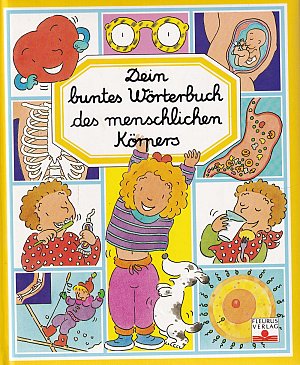 Dein buntes Wörterbuch des menschlichen Körpers