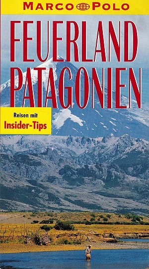 Feuerland - Patagonien