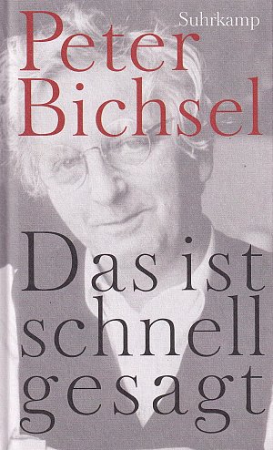 Das ist schnell gesagt