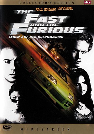The Fast & The Furious - Leben auf der Überholspur...