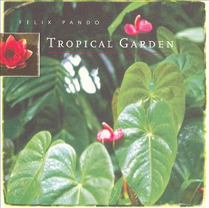 Tropical Garden [CD]