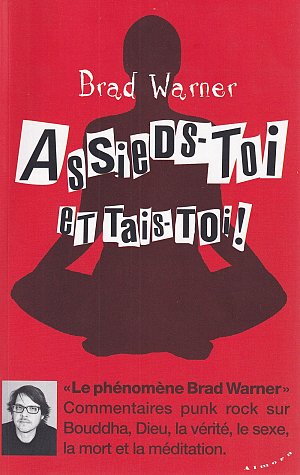 Assieds-toi et tais-toi !