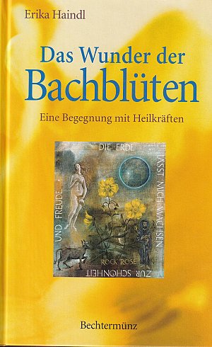 Das Wunder der Bachblüten