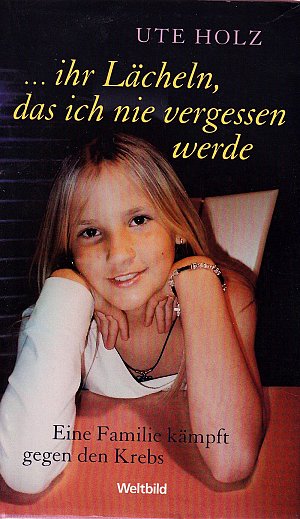 ...ihr Lächeln, das ich nie vergessen werde - Eine Familie...