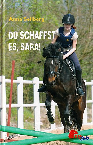 Du schaffst es, Sara!