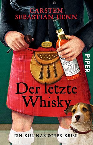 Der letzte Whisky: Ein kulinarischer Krimi