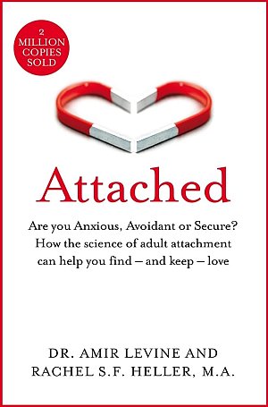 Attached - Are you Anxious, Avoidant or Secure?