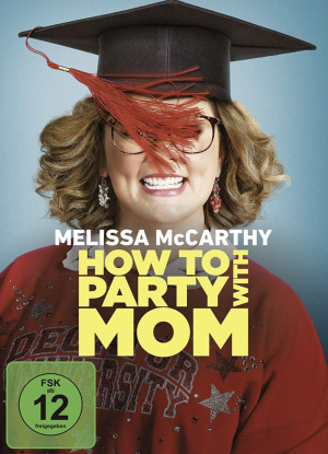How to party with mom [DVD]