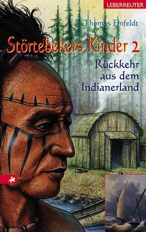 Störtebekers Kinder 2 - Rückkehr aus dem Indianerland