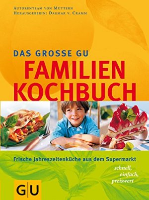 Das grosse GU Familien-Kochbuch