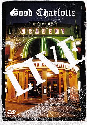 Good Charlotte - Live At Brixton Academy [DVD]