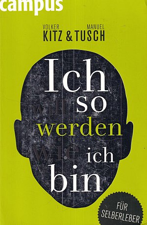 Ich will so werden, wie ich bin