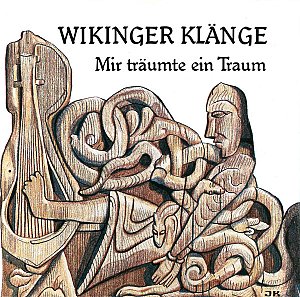 Wikinger Klänge - Mir täumte ein Traum [CD]
