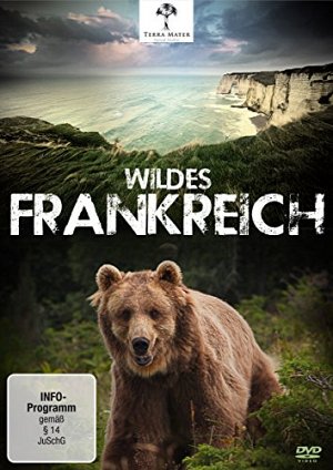 Wildes Frankreich [DVD]