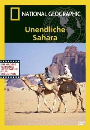 National Geographic - Unendliche Sahara [DVD]