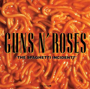 The Spaghetti Incident? [CD]