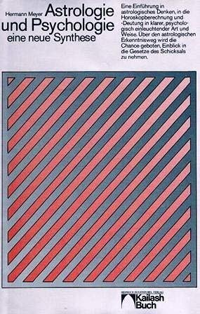 Astrologie und Psychologie. Eine neue Synthese
