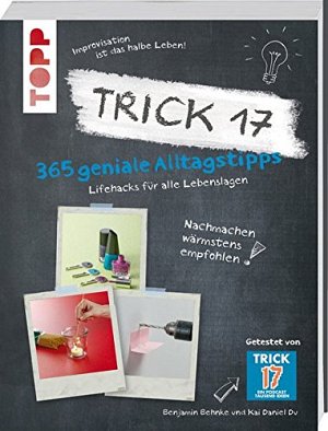 Trick 17 - 365 Alltagstipps