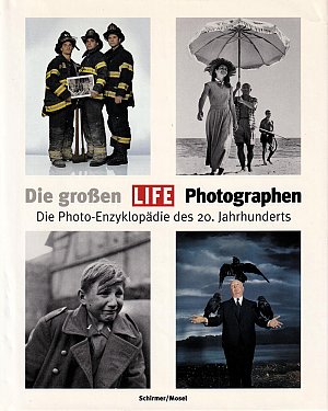 Die grossen LIFE-Photographen