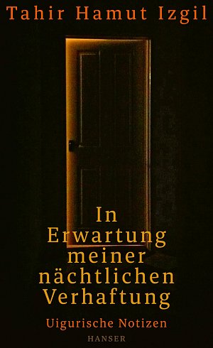 In Erwartung meiner nächtlichen Verhaftung