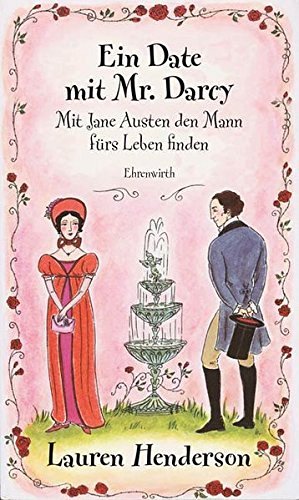 Ein Date mit Mr. Darcy