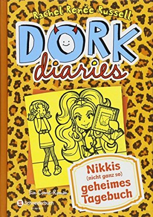 DORK Diaries: Nikkis (nicht ganz so) geheimes Tagebuch