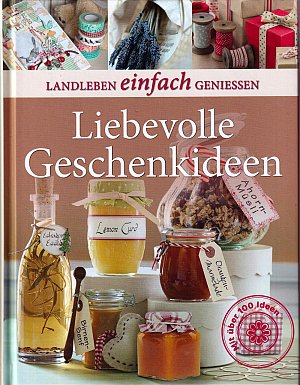 Liebevolle Geschenkideen