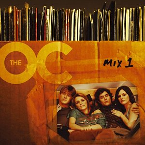 Music from the O. C. Mix 1 [CD]