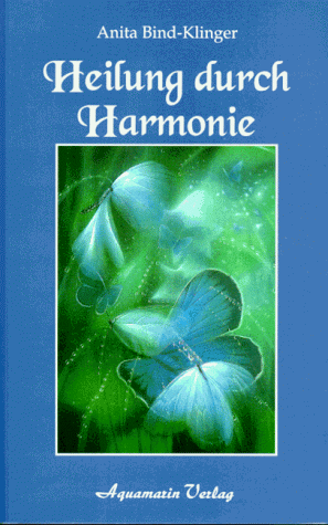 Heilung durch Harmonie