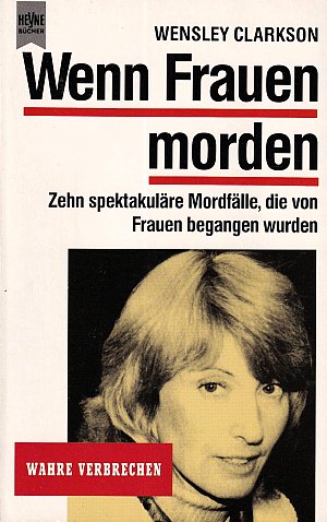 Wenn Frauen morden