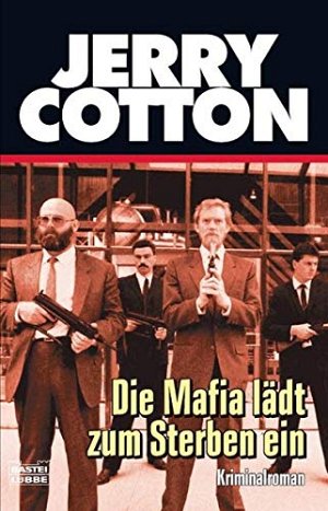 Die Mafia lädt zum Sterben ein