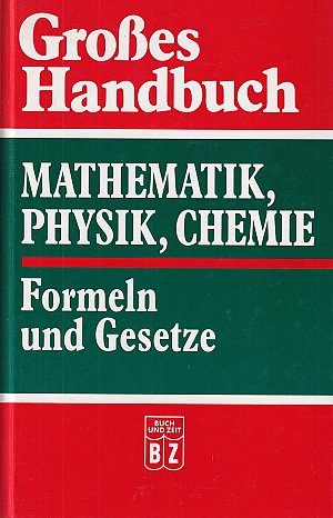 Mathematik, Physik, Chemie
